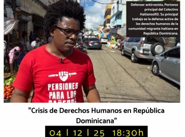Roudy Joseph. Crisis de Derechos Humanos en República Dominicana