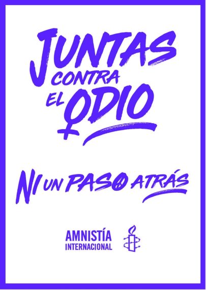 Poster con el lema JUNTAS CONTRA EL ODIO. NI UN PASO ATRÁS.