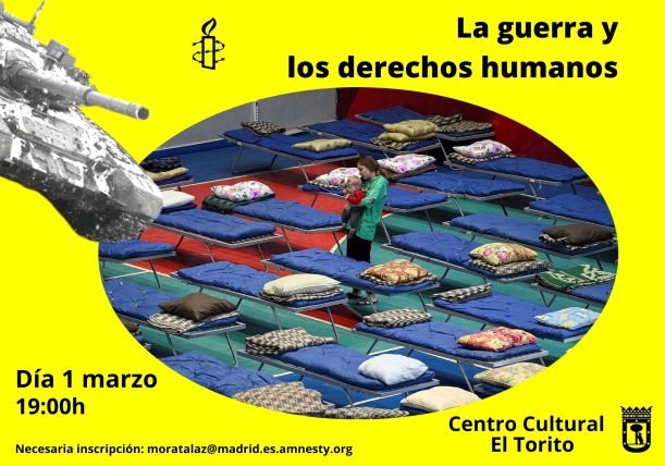 [Madrid-Moratalaz] La Guerra y los Derechos Humanos