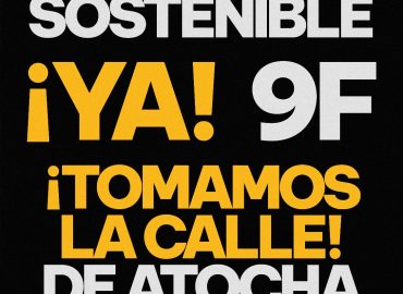 Cartel de la manifestación 9F. Vivienda. Digna. y. Sostenible. ¡YA! 9F ¡Tomamos la Calle! De Atocha a Sol - 12h