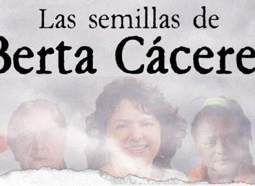 Málaga - VI Semana de Cine de Derechos Humanos: "Las semillas de Berta Cáceres"